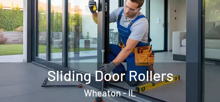 Sliding Door Rollers Wheaton - IL